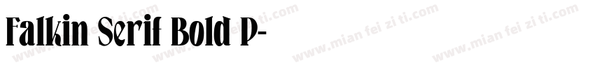 Falkin Serif Bold P字体转换